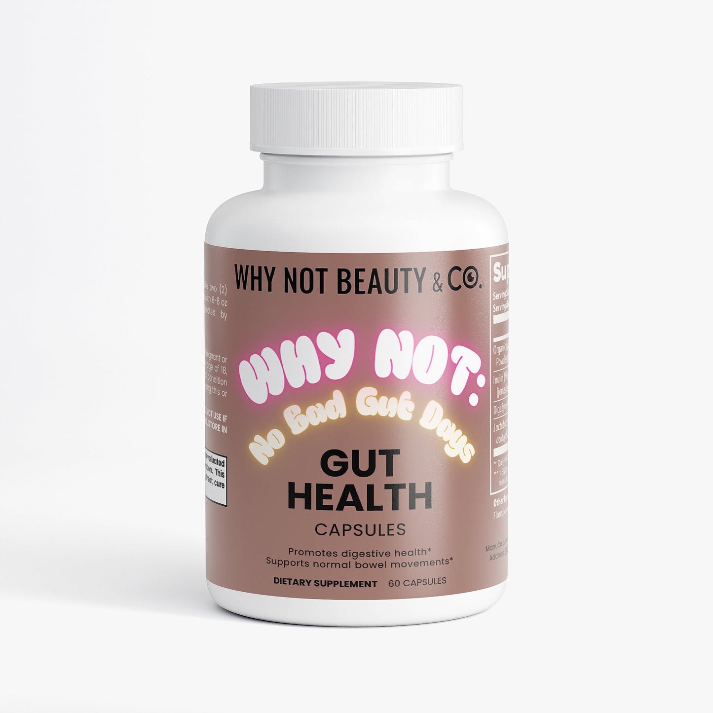 WHY NOT: NO BAD GUT DAYS