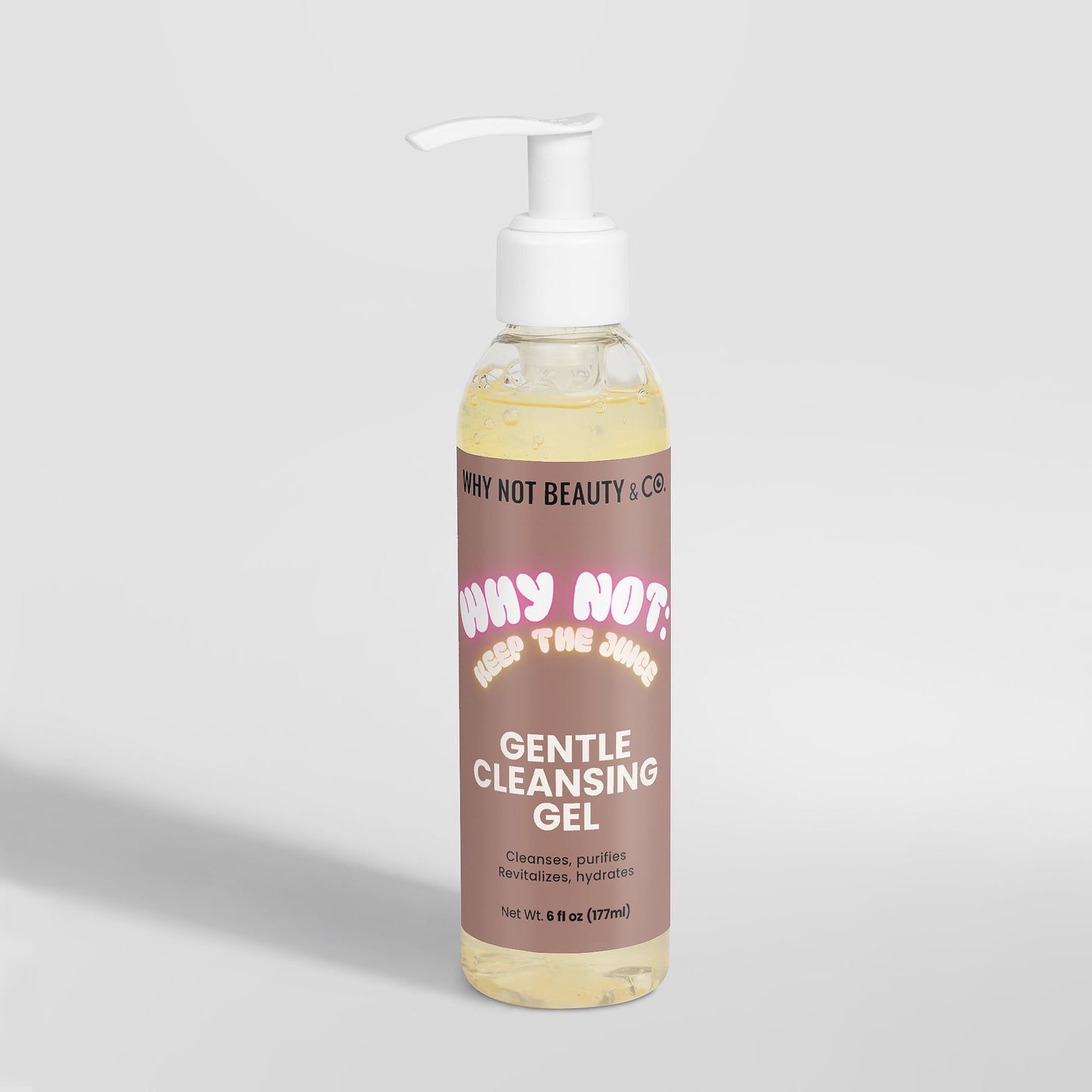 WHY NOT: KEEP THE JUICE Gentle Cleansing Gel