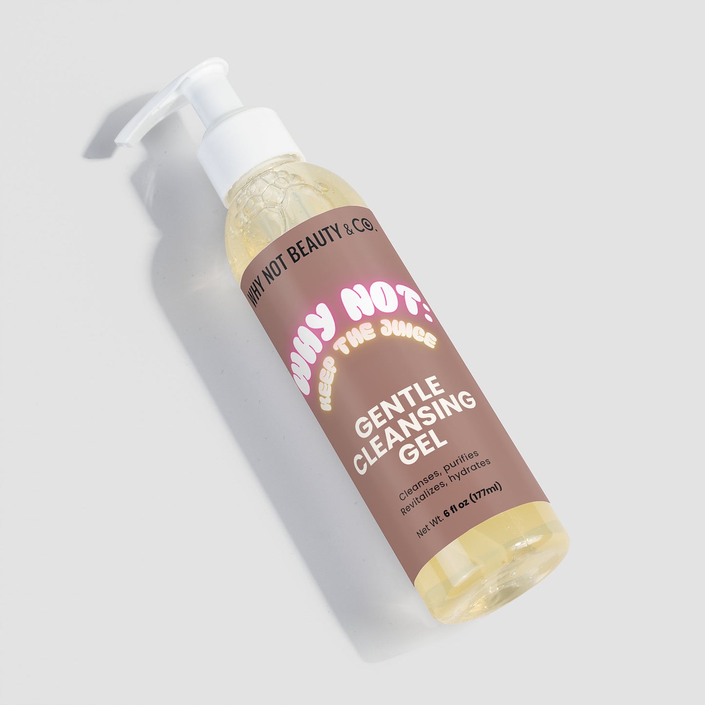 WHY NOT: KEEP THE JUICE Gentle Cleansing Gel