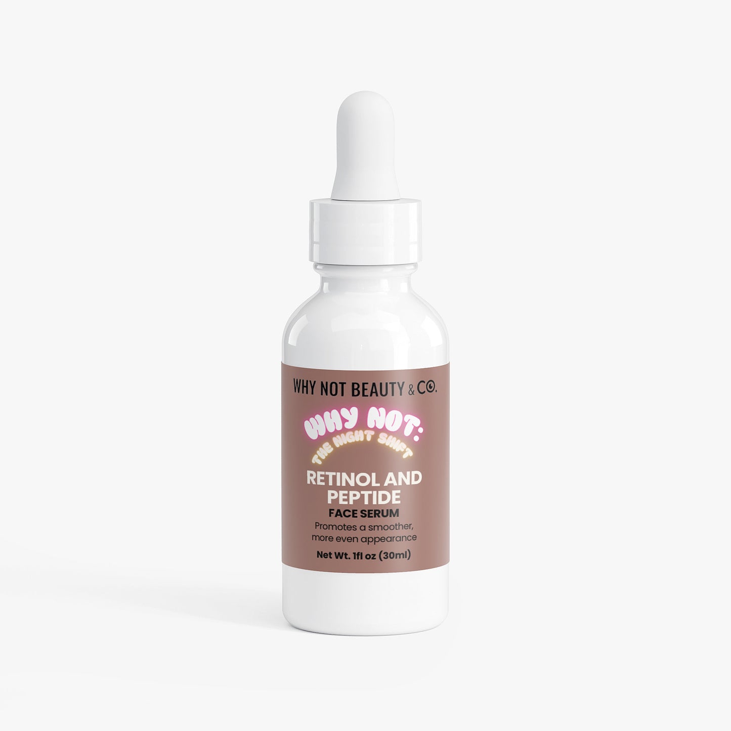 WHY NOT: THE NIGHT SHIFT Retinol and Peptide Face Serum