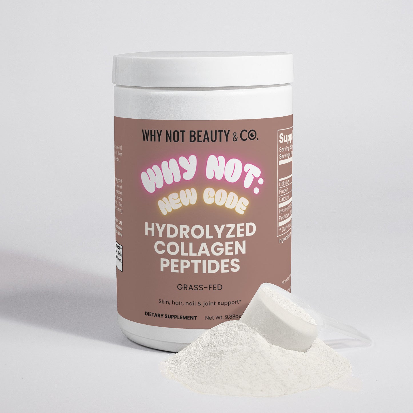 WHY NOT: NEW CODES Grass-Fed Hydrolyzed Collagen Peptides