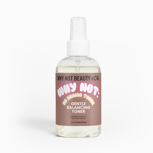 WHY NOT: NO DRAMA TONER