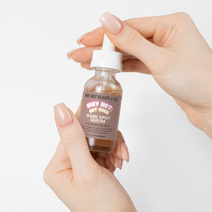 WHY NOT: GET EVEN Dark Spot Serum for Sensitive Skin