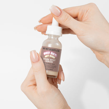 WHY NOT: GET EVEN Dark Spot Serum for Normal Skin